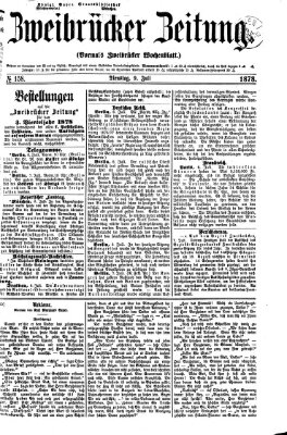 Zweibrücker Zeitung (Zweibrücker Wochenblatt) Dienstag 9. Juli 1878