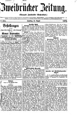 Zweibrücker Zeitung (Zweibrücker Wochenblatt) Samstag 31. August 1878