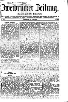 Zweibrücker Zeitung (Zweibrücker Wochenblatt) Donnerstag 5. September 1878