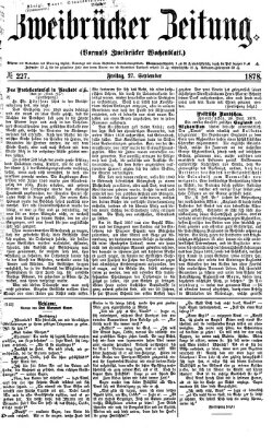 Zweibrücker Zeitung (Zweibrücker Wochenblatt) Freitag 27. September 1878