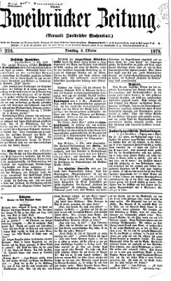 Zweibrücker Zeitung (Zweibrücker Wochenblatt) Dienstag 8. Oktober 1878