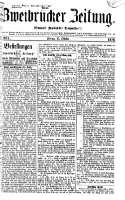 Zweibrücker Zeitung (Zweibrücker Wochenblatt) Freitag 25. Oktober 1878