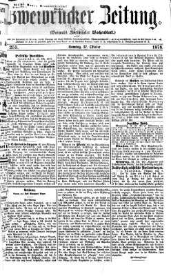 Zweibrücker Zeitung (Zweibrücker Wochenblatt) Sonntag 27. Oktober 1878