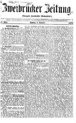 Zweibrücker Zeitung (Zweibrücker Wochenblatt) Samstag 9. November 1878