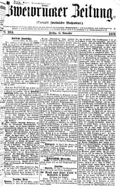 Zweibrücker Zeitung (Zweibrücker Wochenblatt) Freitag 15. November 1878