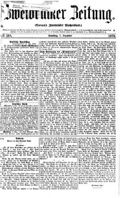 Zweibrücker Zeitung (Zweibrücker Wochenblatt) Samstag 7. Dezember 1878