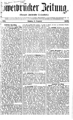 Zweibrücker Zeitung (Zweibrücker Wochenblatt) Sonntag 8. Dezember 1878