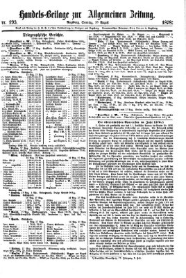 Allgemeine Zeitung. Handelsbeilage (Allgemeine Zeitung) Sonntag 18. August 1878