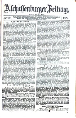 Aschaffenburger Zeitung Montag 11. März 1878