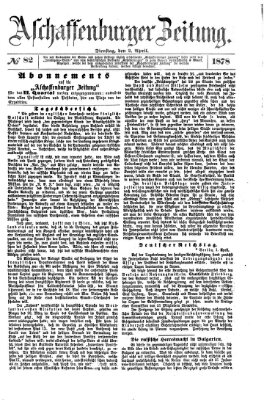 Aschaffenburger Zeitung Dienstag 2. April 1878