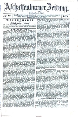 Aschaffenburger Zeitung Freitag 5. April 1878