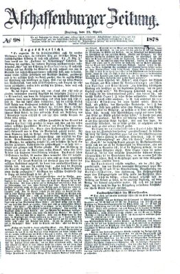 Aschaffenburger Zeitung Freitag 19. April 1878