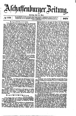 Aschaffenburger Zeitung Freitag 24. Mai 1878