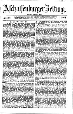 Aschaffenburger Zeitung Montag 27. Mai 1878