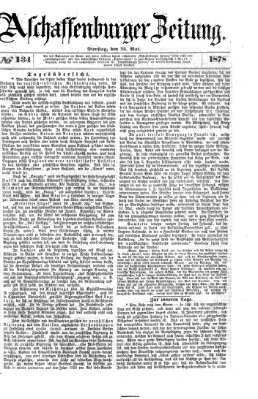 Aschaffenburger Zeitung Dienstag 28. Mai 1878