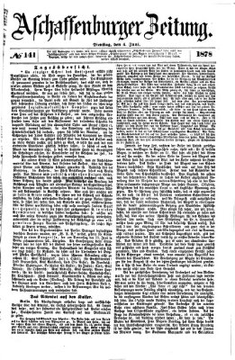 Aschaffenburger Zeitung Dienstag 4. Juni 1878