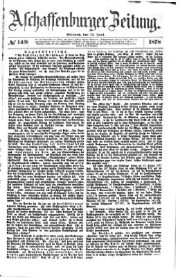 Aschaffenburger Zeitung Mittwoch 12. Juni 1878