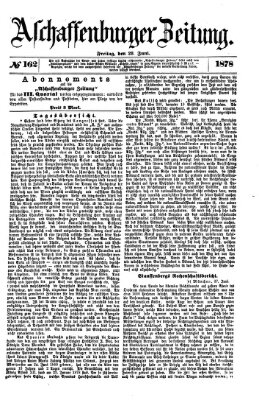 Aschaffenburger Zeitung Freitag 28. Juni 1878