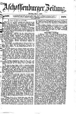 Aschaffenburger Zeitung Freitag 5. Juli 1878