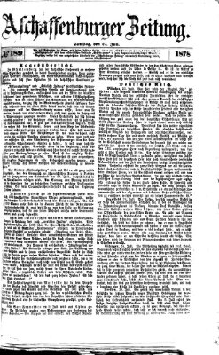 Aschaffenburger Zeitung Samstag 27. Juli 1878