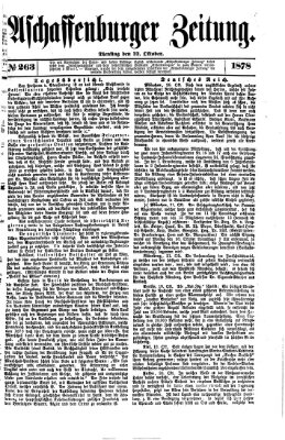 Aschaffenburger Zeitung Dienstag 22. Oktober 1878