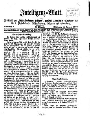 Aschaffenburger Zeitung. Intelligenz-Blatt : Beiblatt zur Aschaffenburger Zeitung ; zugleich amtlicher Anzeiger für die K. Bezirksämter Aschaffenburg, Alzenau und Obernburg (Aschaffenburger Zeitung) Mittwoch 2. Januar 1878