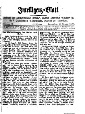 Aschaffenburger Zeitung. Intelligenz-Blatt : Beiblatt zur Aschaffenburger Zeitung ; zugleich amtlicher Anzeiger für die K. Bezirksämter Aschaffenburg, Alzenau und Obernburg (Aschaffenburger Zeitung) Donnerstag 17. Januar 1878