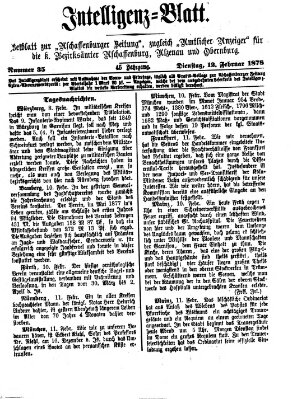 Aschaffenburger Zeitung. Intelligenz-Blatt : Beiblatt zur Aschaffenburger Zeitung ; zugleich amtlicher Anzeiger für die K. Bezirksämter Aschaffenburg, Alzenau und Obernburg (Aschaffenburger Zeitung) Dienstag 12. Februar 1878