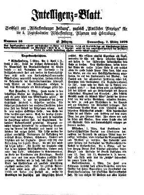 Aschaffenburger Zeitung. Intelligenz-Blatt : Beiblatt zur Aschaffenburger Zeitung ; zugleich amtlicher Anzeiger für die K. Bezirksämter Aschaffenburg, Alzenau und Obernburg (Aschaffenburger Zeitung) Donnerstag 7. März 1878