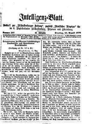 Aschaffenburger Zeitung. Intelligenz-Blatt : Beiblatt zur Aschaffenburger Zeitung ; zugleich amtlicher Anzeiger für die K. Bezirksämter Aschaffenburg, Alzenau und Obernburg (Aschaffenburger Zeitung) Dienstag 20. August 1878