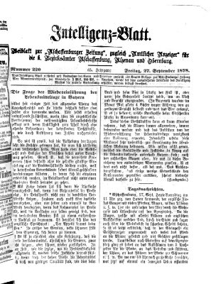 Aschaffenburger Zeitung. Intelligenz-Blatt : Beiblatt zur Aschaffenburger Zeitung ; zugleich amtlicher Anzeiger für die K. Bezirksämter Aschaffenburg, Alzenau und Obernburg (Aschaffenburger Zeitung) Freitag 27. September 1878