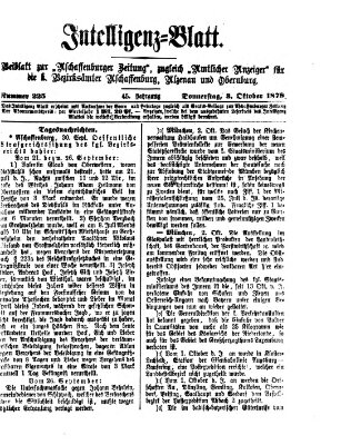 Aschaffenburger Zeitung. Intelligenz-Blatt : Beiblatt zur Aschaffenburger Zeitung ; zugleich amtlicher Anzeiger für die K. Bezirksämter Aschaffenburg, Alzenau und Obernburg (Aschaffenburger Zeitung) Donnerstag 3. Oktober 1878