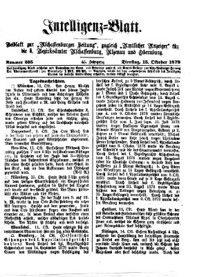 Aschaffenburger Zeitung. Intelligenz-Blatt : Beiblatt zur Aschaffenburger Zeitung ; zugleich amtlicher Anzeiger für die K. Bezirksämter Aschaffenburg, Alzenau und Obernburg (Aschaffenburger Zeitung) Dienstag 15. Oktober 1878