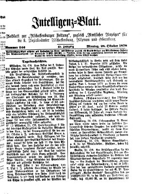 Aschaffenburger Zeitung. Intelligenz-Blatt : Beiblatt zur Aschaffenburger Zeitung ; zugleich amtlicher Anzeiger für die K. Bezirksämter Aschaffenburg, Alzenau und Obernburg (Aschaffenburger Zeitung) Montag 28. Oktober 1878