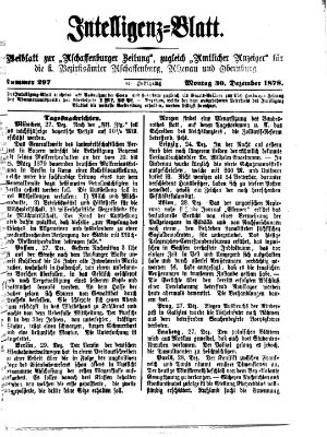 Aschaffenburger Zeitung. Intelligenz-Blatt : Beiblatt zur Aschaffenburger Zeitung ; zugleich amtlicher Anzeiger für die K. Bezirksämter Aschaffenburg, Alzenau und Obernburg (Aschaffenburger Zeitung) Montag 30. Dezember 1878