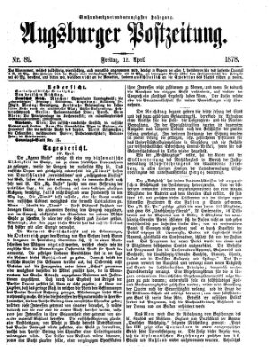 Augsburger Postzeitung Freitag 12. April 1878