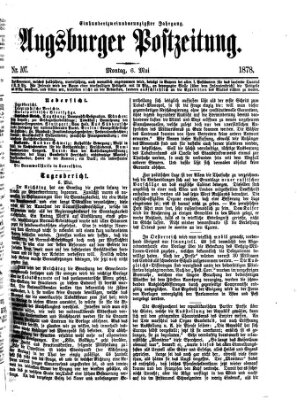 Augsburger Postzeitung Montag 6. Mai 1878