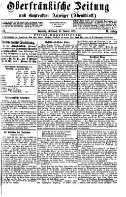 Oberfränkische Zeitung und Bayreuther Anzeiger (Bayreuther Anzeiger) Mittwoch 16. Januar 1878