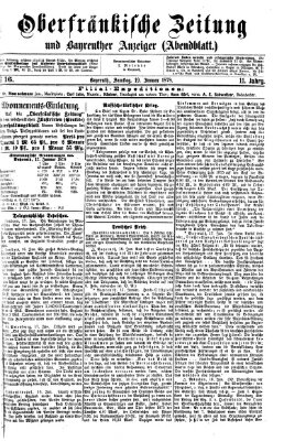 Oberfränkische Zeitung und Bayreuther Anzeiger (Bayreuther Anzeiger) Samstag 19. Januar 1878