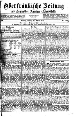 Oberfränkische Zeitung und Bayreuther Anzeiger (Bayreuther Anzeiger) Samstag 16. Februar 1878