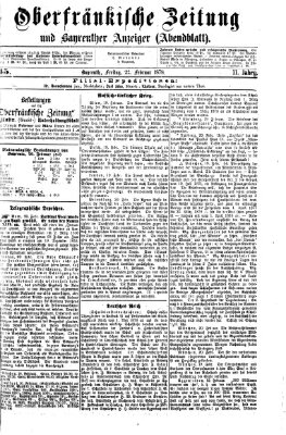 Oberfränkische Zeitung und Bayreuther Anzeiger (Bayreuther Anzeiger) Freitag 22. Februar 1878