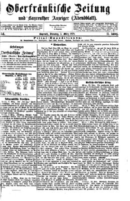 Oberfränkische Zeitung und Bayreuther Anzeiger (Bayreuther Anzeiger) Dienstag 5. März 1878