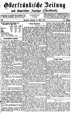 Oberfränkische Zeitung und Bayreuther Anzeiger (Bayreuther Anzeiger) Samstag 23. März 1878