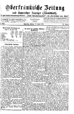 Oberfränkische Zeitung und Bayreuther Anzeiger (Bayreuther Anzeiger) Freitag 12. April 1878