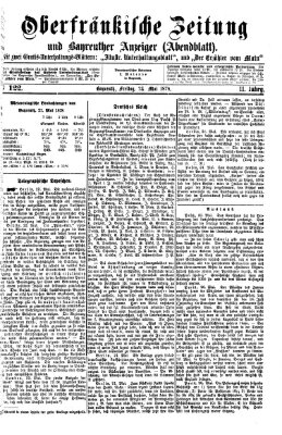 Oberfränkische Zeitung und Bayreuther Anzeiger (Bayreuther Anzeiger) Freitag 24. Mai 1878