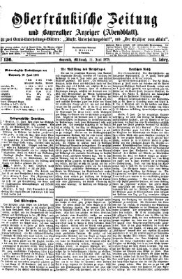 Oberfränkische Zeitung und Bayreuther Anzeiger (Bayreuther Anzeiger) Mittwoch 12. Juni 1878