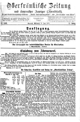 Oberfränkische Zeitung und Bayreuther Anzeiger (Bayreuther Anzeiger) Mittwoch 19. Juni 1878