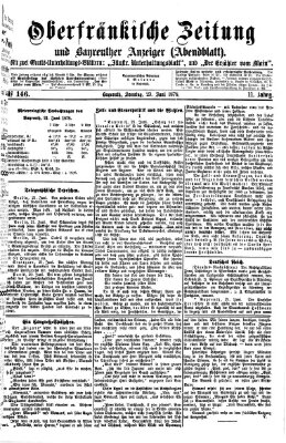 Oberfränkische Zeitung und Bayreuther Anzeiger (Bayreuther Anzeiger) Sonntag 23. Juni 1878