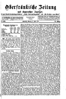 Oberfränkische Zeitung und Bayreuther Anzeiger (Bayreuther Anzeiger) Montag 8. Juli 1878