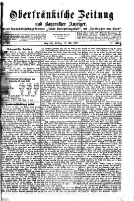 Oberfränkische Zeitung und Bayreuther Anzeiger (Bayreuther Anzeiger) Freitag 12. Juli 1878